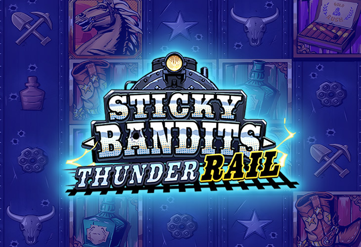 Sticky Bandits Thunder Rail